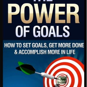 The Power of goals